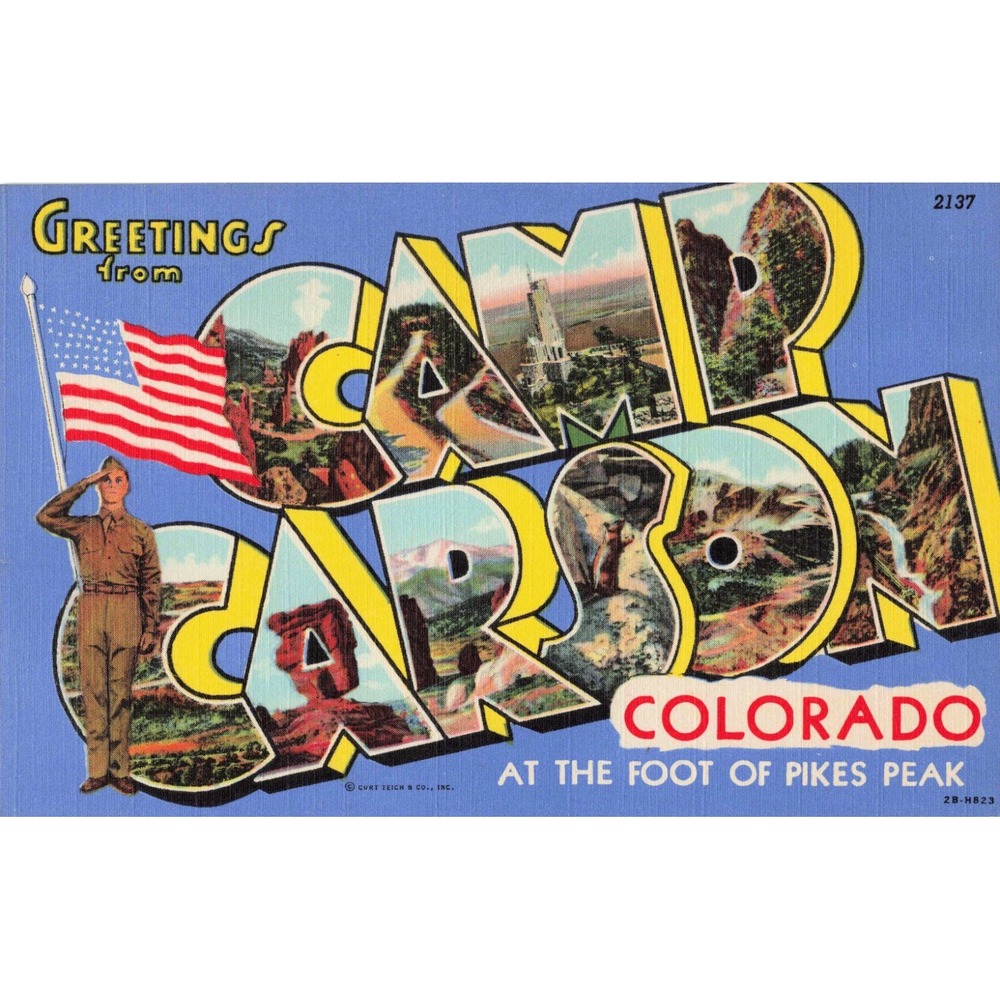 Vintage Camp Carson Colorado Linen Postcard Pikes Peak Soldier Large Letter 2137